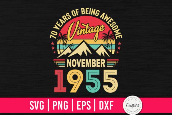 Vintage 1955 November 70th Birthday Review