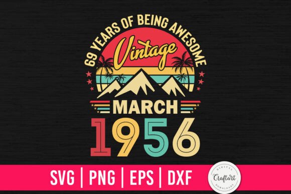 Vintage 1956 March 69th Birthday Review