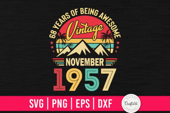 Vintage 1957 November 68th Birthday Review