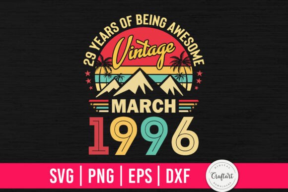 Vintage 1996 March 29th Birthday Review